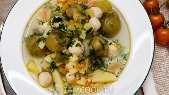 Рецепт Суп с брюссельской капустой и фрикадельками